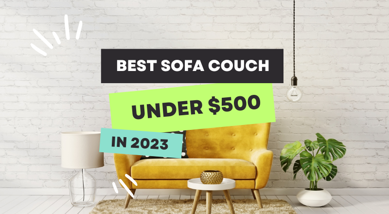 best sofa couch under 500