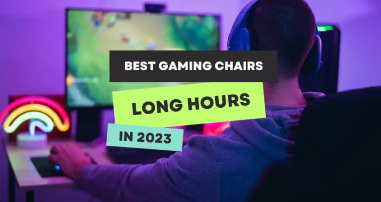 Best Affordable Gaming Chairs for Long Hours – Top Reviewed 2023
