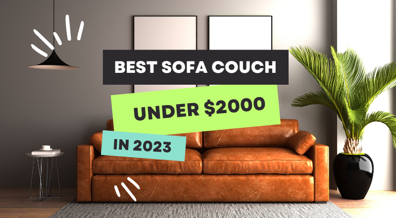 best sofa COUCH under 2000