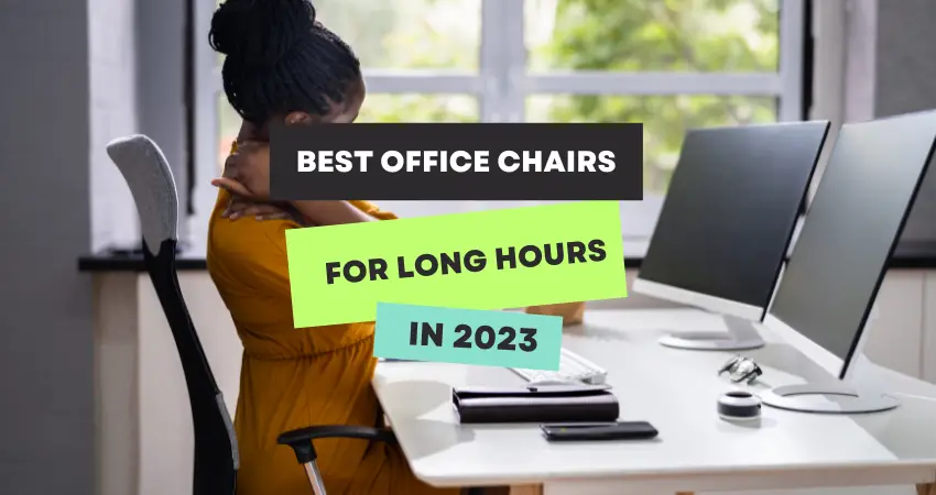 best ergonomic office chairs for long hours